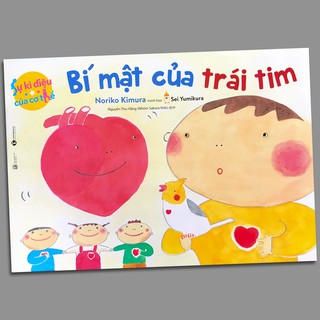 Sự Kỳ Diệu Của Cơ Thể - Bí Mật Của Trái Tim
