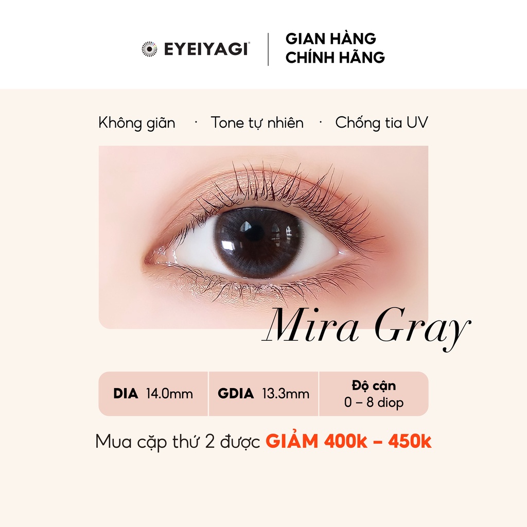 EYEIYAGI MIRA GRAY Tone xám tây PREMIUM SILICONE HYDROGEL | Anti UV | Chính hãng HÀN QUỐC