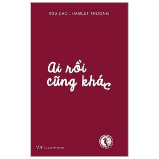 Ai Rồi Cũng Khác