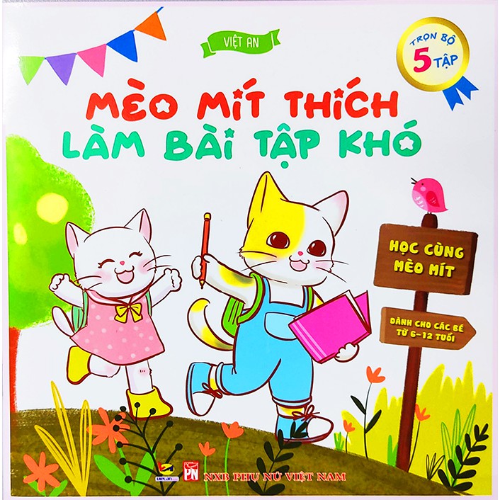 Sách cho bé - Học cùng mèo mít - Mèo Mít Thích Làm Bài Tập Khó