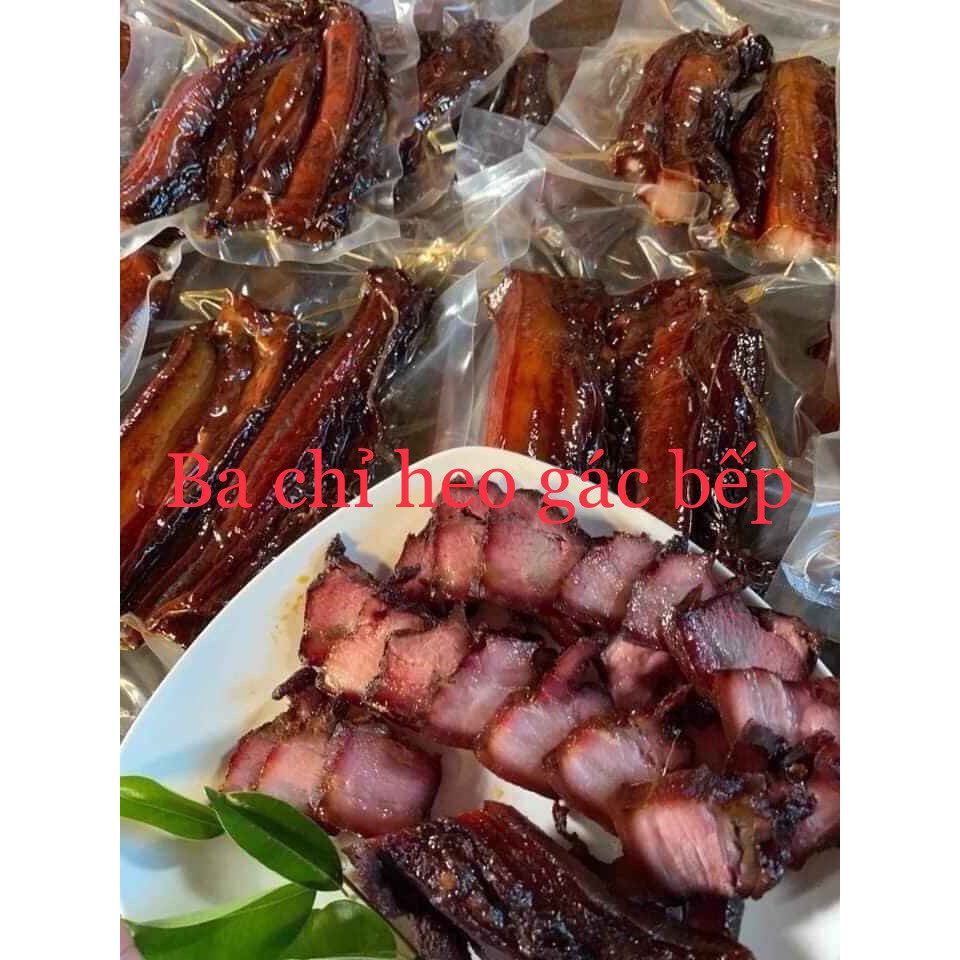 Thịt ba chỉ gác bếp Tây Bắc - Thịt lợn heo hun khói 1kg
