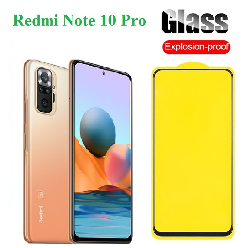 Kính cường lực Xiaomi Redmi Note 10 Pro / Redmi Note 10 Pro max - Kính cường lực 9D full màn hình full keo