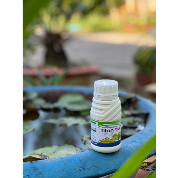 Titan plus - Đặc trị nấm - tăng năng suất- tăng sức đề kháng cho cây