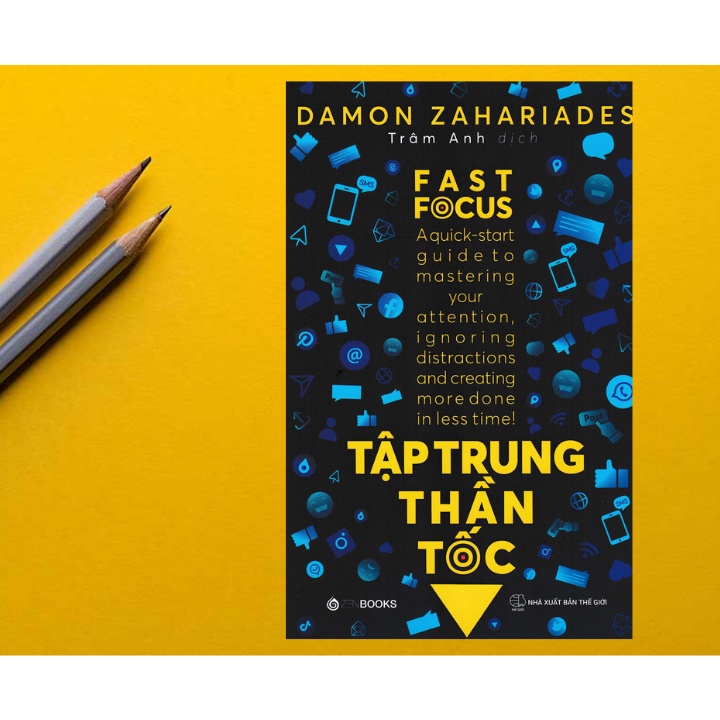 Sách - Tập Trung Thần Tốc - Fast Focus