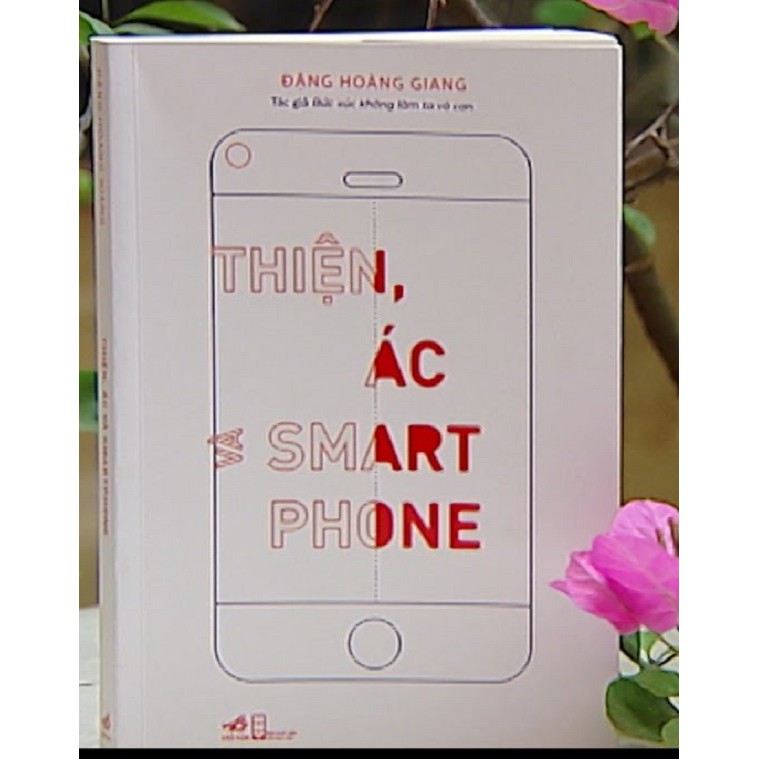 Sách - Thiện ác và smartphone