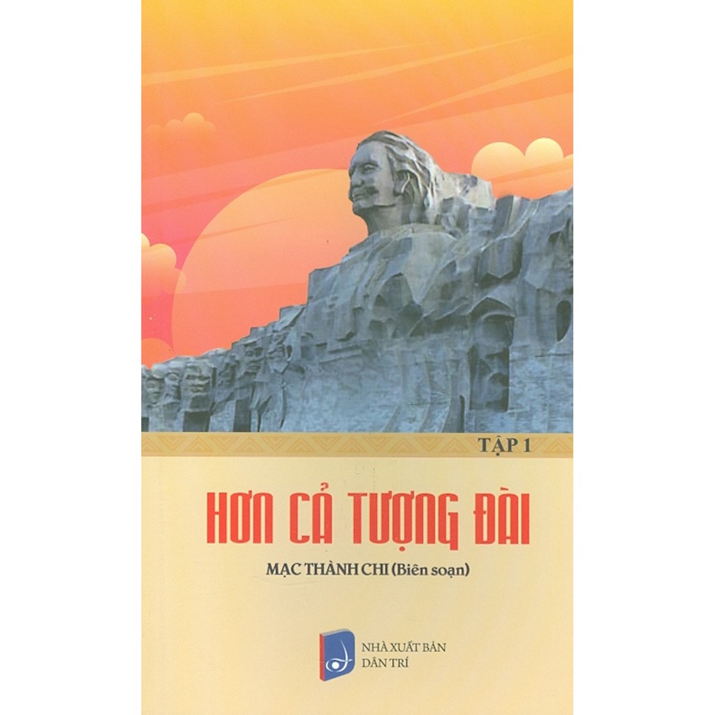 Sách - Hơn Cả Tượng Đài - Tập 1