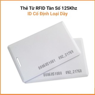 Thẻ từ rfid tần số 125khz id cố định loại dầy.