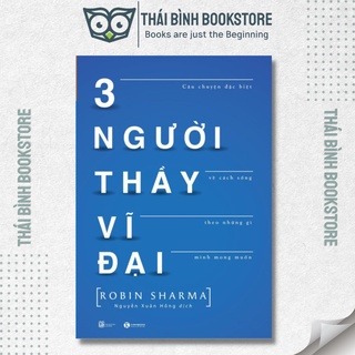 Sách - ba người thầy vĩ đại - robin sharma
