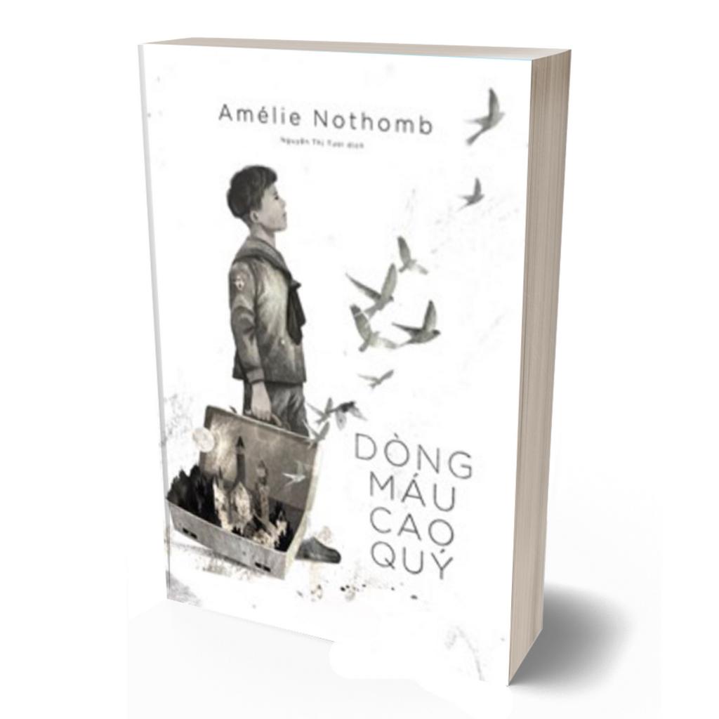 Sách - Dòng Máu Cao Quý - Amélie Nothomb