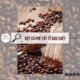 Bột Cà Phê Tẩy Tế Bào Chết