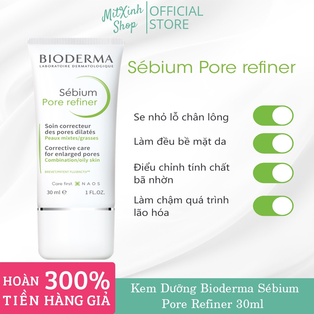 Kem se nhỏ lỗ chân lông Bioderma Sebium Pore Refiner - 30ml