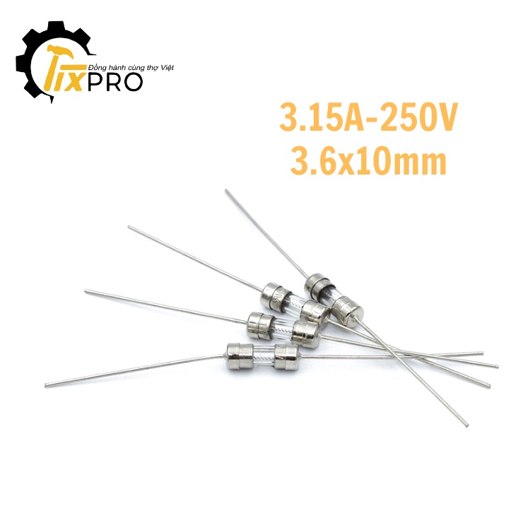 Cầu chì thủy tinh chân cắm 3.15A 250V 3.6x10mm