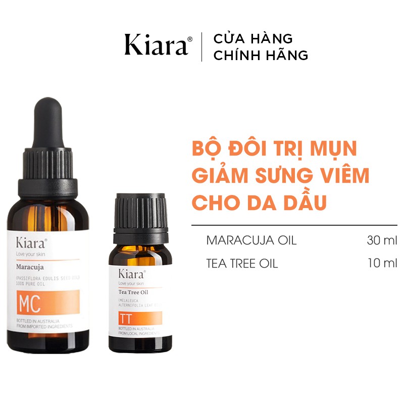 Bộ đôi chấm mụn - kiềm dầu - giảm thâm Kiara Maracuja Oil và Tea Tree Oil