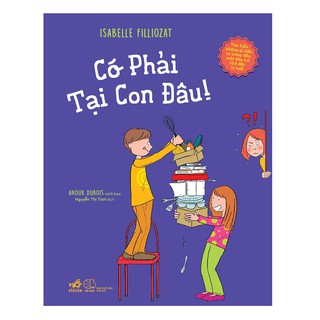 Có phải tại con đâu