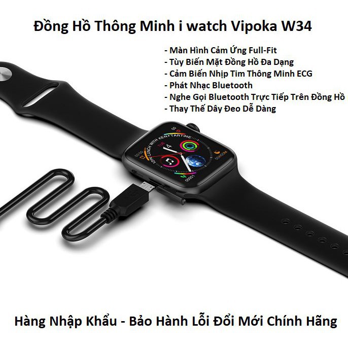 Đồng Hồ Thông Minh I Watch Vipoka W34 Cao Cấp Có Tiếng Việt Vòng Đeo Tay Theo Dõi Sức Khỏe- seri iv 2019