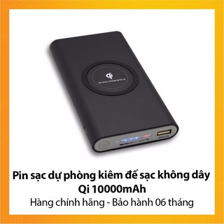 Pin sạc dự phòng kiêm đế sạc không dây Qi 10000mAh - Hàng chính hãng - Bảo hành 6 tháng