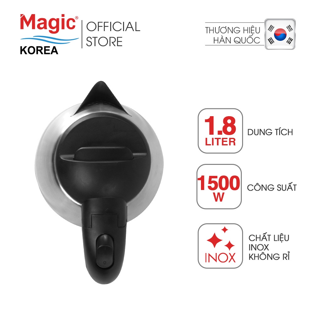 Ấm đun siêu tốc Magic Korea A-08 1.8L,chất liệu inox 304 độ bền cao,tay cầm bằng nhựa cách nhiệt,bảo hành chính hãng