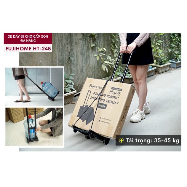 Xe đẩy đi chợ gấp gọn đa năng FujiHome HT-245 - Tải trọng 45Kg - Bảo hành chính hãng 12T