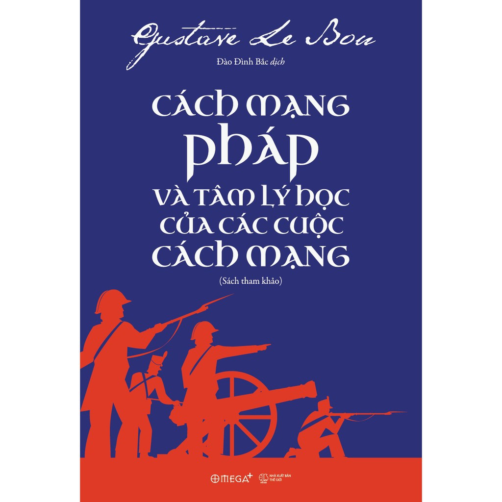 Sách AlphaBooks - Cách Mạng Pháp Và Tâm Lý Học Của Các Cuộc Các Mạng