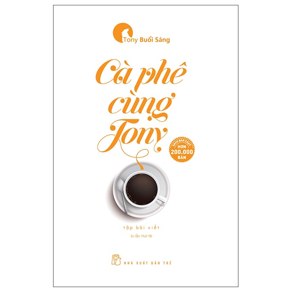 Sách - Cà Phê Cùng Tony (Tái Bản 2022) - Tony Buổi Sáng