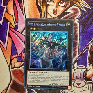 Thẻ bài Yugioh chính hãng | Number 45: Crumble Logos the Prophet of Demolition | DRL3 Secret rare.