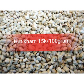 Hạt kham 1kg