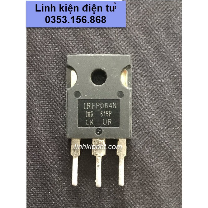 Mosfet IRFP064 IRFP064N Kênh N 110A 55V 200W TO-247 Tháo Máy Chính Hãng