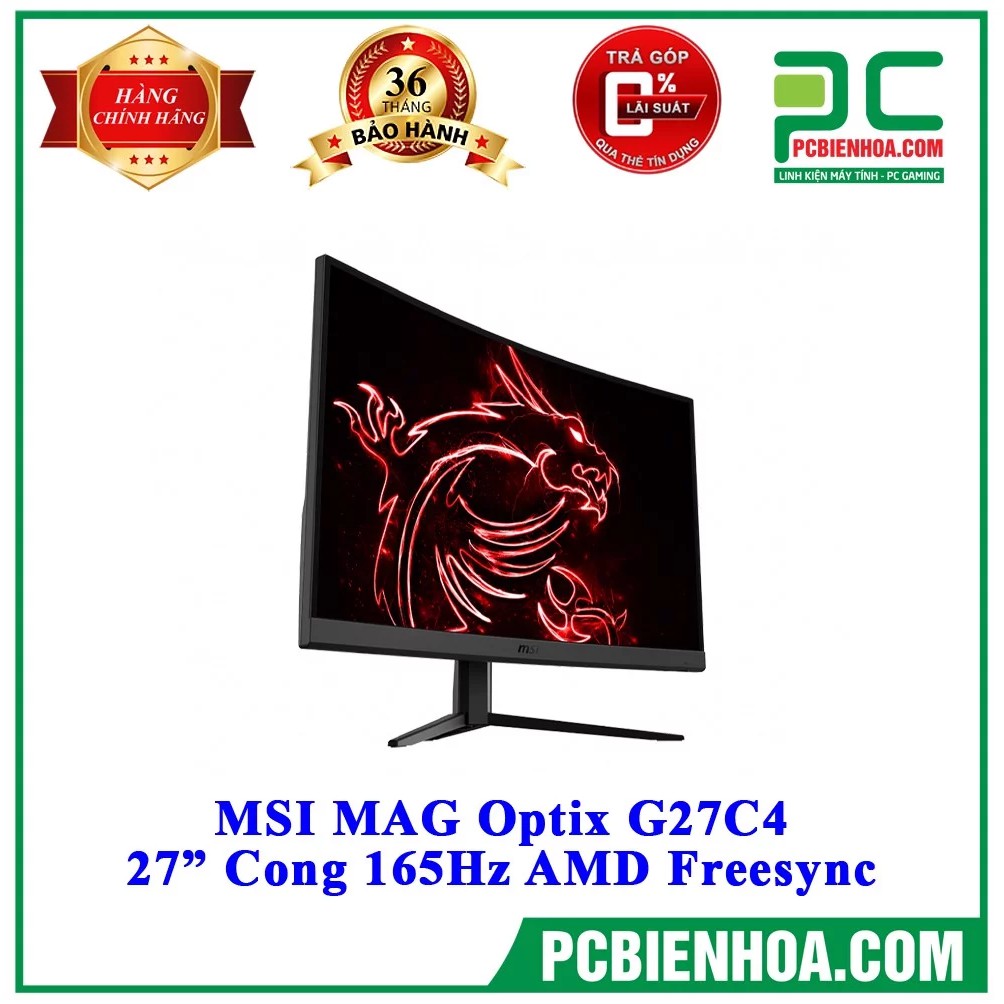 MÀN HÌNH MSI MAG OPTIX G27C4 27" CONG 165HZ AMD FREESYNC