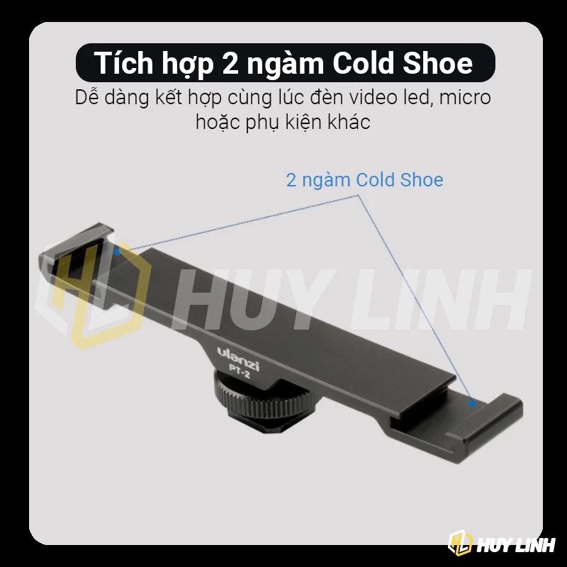 Ngàm mở rộng Ulanzi PT2 kim loại Aluminum - 2 ngàm Cold Shoe gắn thêm đèn mic và phụ kiện