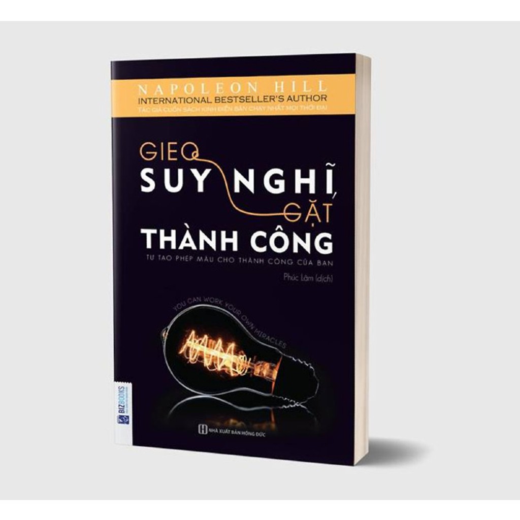 Sách - Gieo Suy Nghĩ Gặt Thành Công - Tự Tạo Phép Màu Cho Thành Công Của Bạn