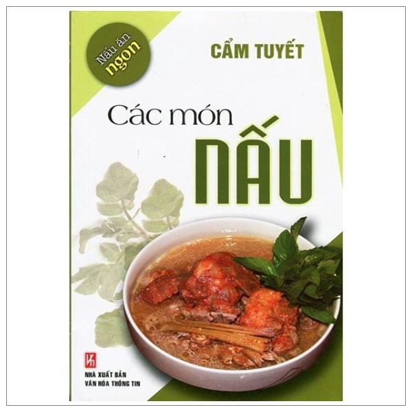 Sách - Nấu Ăn Ngon - Các Món Nấu