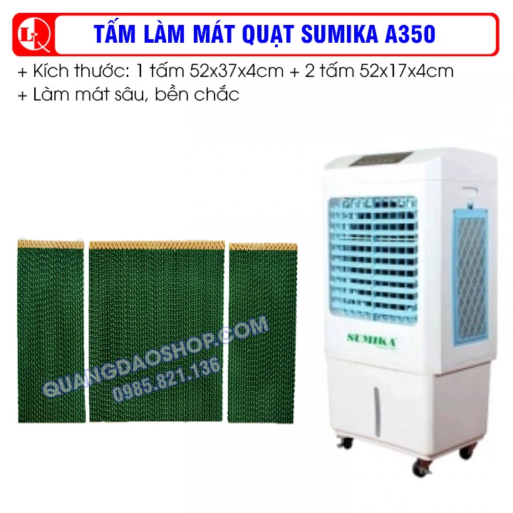 Tấm làm mát quạt hơi nước Sumika A350 (Bộ gồm: 1 tấm 52x37x4cm + 2 tấm 52x17x4cm)