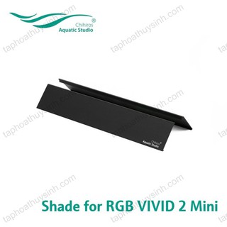 TẤM SHADE CHE SÁNG CHO ĐÈN RGB VIVID 2 MINI CHIHIROS