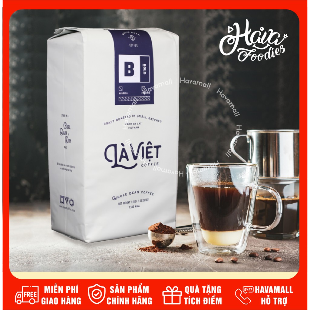 [CÓ HỖ TRỢ RANG XAY] Cà Phê Nguyên Hạt LÀ VIỆT BOLD - Arabica & Robusta 1000g