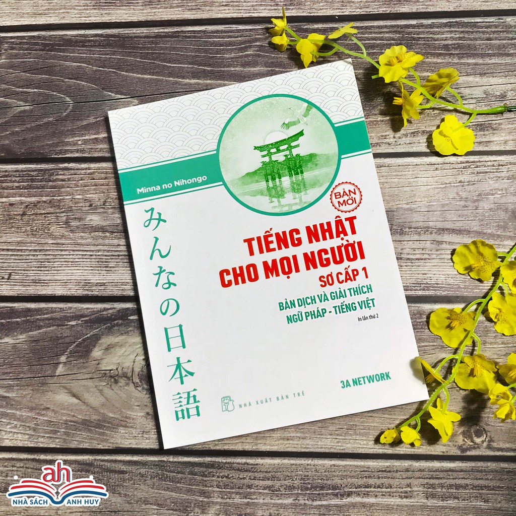 Sách tiếng Nhật - Tiếng Nhật Cho Mọi Người - Sơ Cấp 1 - Bản Dịch Và Giải Thích Ngữ Pháp - Tiếng Việt (Bản Mới)