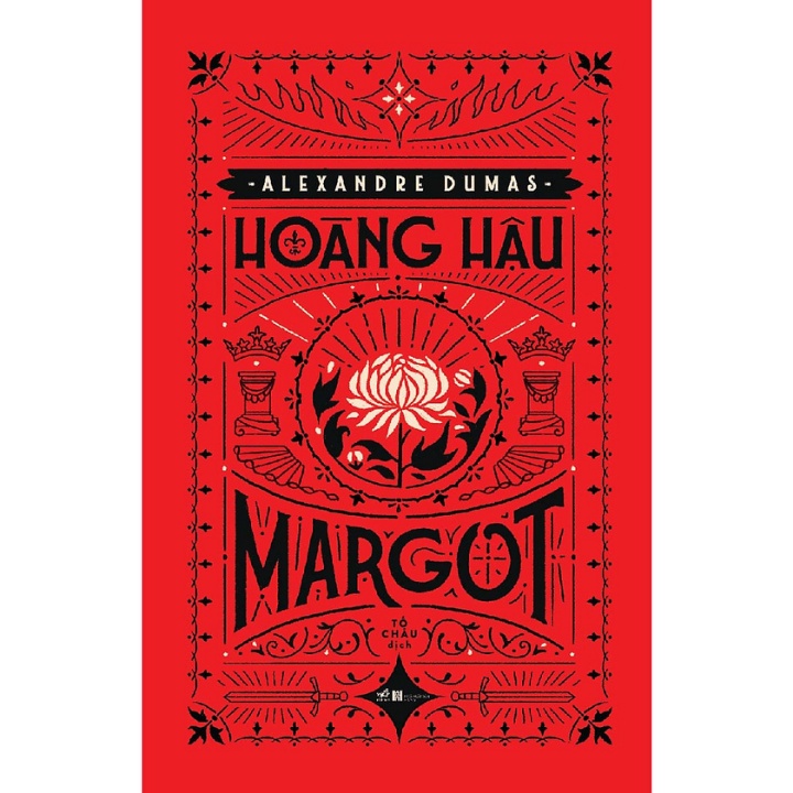 Sách - Hoàng Hậu Margot - Alexandre Dumas (NN)