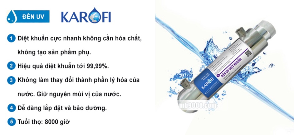 Đèn UV Máy Lọc Nước Karofi. Diệt 99,9% vi khuẩn, virus... ngăn ngừa tái nhiễm khuẩn
