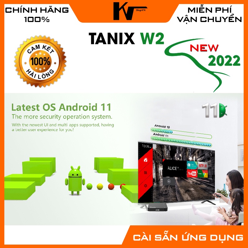 Android TV Box Tanix W2, New 2022, Ram 2GB, Bộ nhớ 16GB, Rom ATV 11, Wifi 5Ghz, Bluetooth 4.1