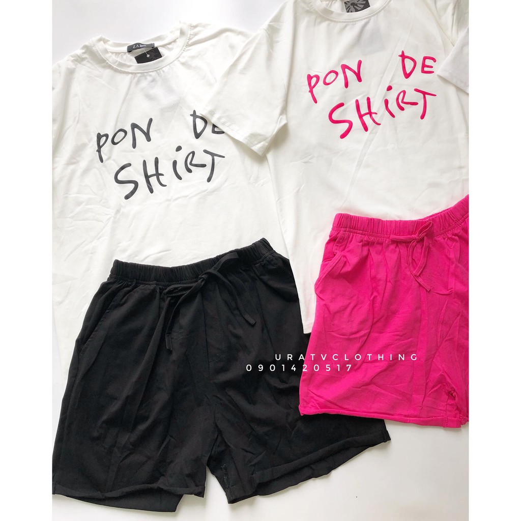 [FREESHIP - ẢNH THẬT] SET thun BỘ ĐÙI + áo in PON DE SHIRT