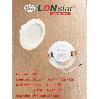 Đèn âm trần LED 7W 12W ánh sáng trắng,vàng,trung tính LONstar LTT bảo hành 2 năm