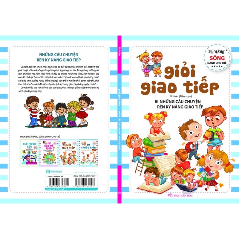 Sách - Rèn Kỹ Năng Sống Cho Bé : Tự Bảo Vệ Mình, Giỏi Giao Tiếp, Tự Thoát Hiểm, Thói Quen Tốt