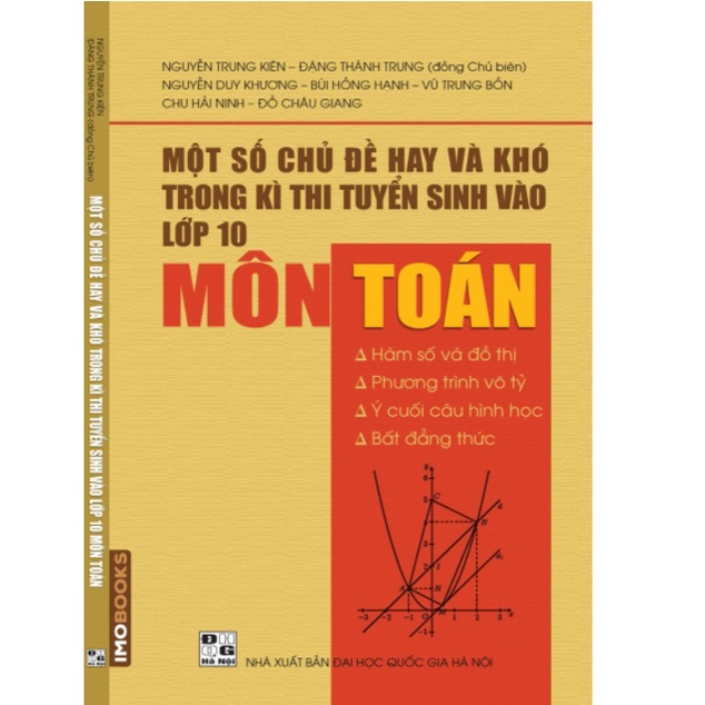 [Mã LIFEXANH03 giảm 10% đơn 500K] Sách - Một số chủ đề hay và khó trong kì thi tuyển sinh vào lớp 10 Môn Toán