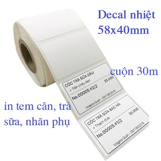 Giấy decal nhiệt 58mm x 40mm x 30m (decal nhiệt in trực tiếp)