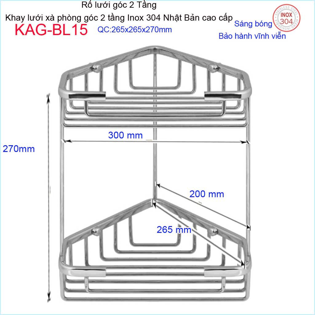 Kệ góc 2 tầng 265x265 mm KAG-BL15, kệ rổ xà phòng góc tam giác lớn SUS304 Nhật cao cấp inox đặc sáng bóng tuyệt đẹp