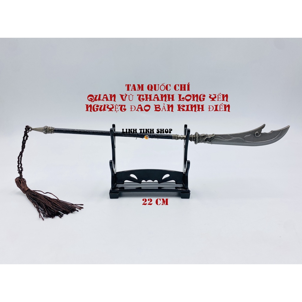 Móc khóa trưng bày Quan Vũ Thanh Long Yển Nguyệt Bản Kinh Điển Tam Quốc Chí