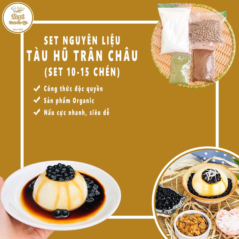 Set Tàu Hũ Trân Châu Đường Đen Thảo Mộc Organic Kèm Công Thức Nấu Độc Quyền (Set 7-15 chén) - Hopi