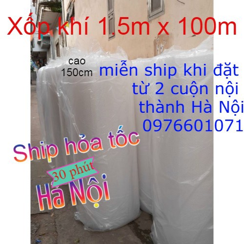 [Hỏa Tốc 1.5m x 100m]Cuộn Bóng Khí, Xốp nổ FREESHIP nội thành từ 2 cuộn Chuyên dùng gói hàng Bọc hàng| Kích Thước