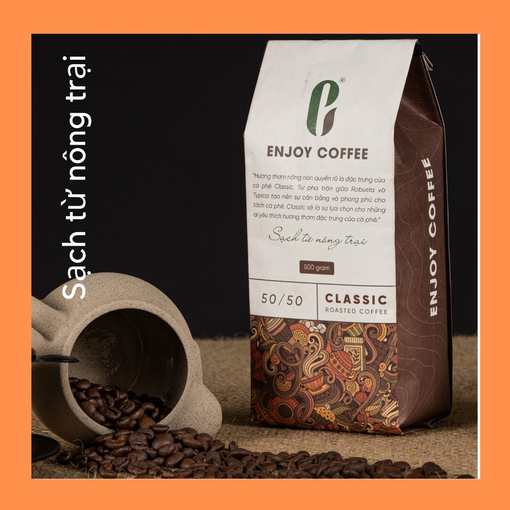 Cà phê nguyên chất rang mộc classic 500g enjoy coffee- sạch từ nông trại