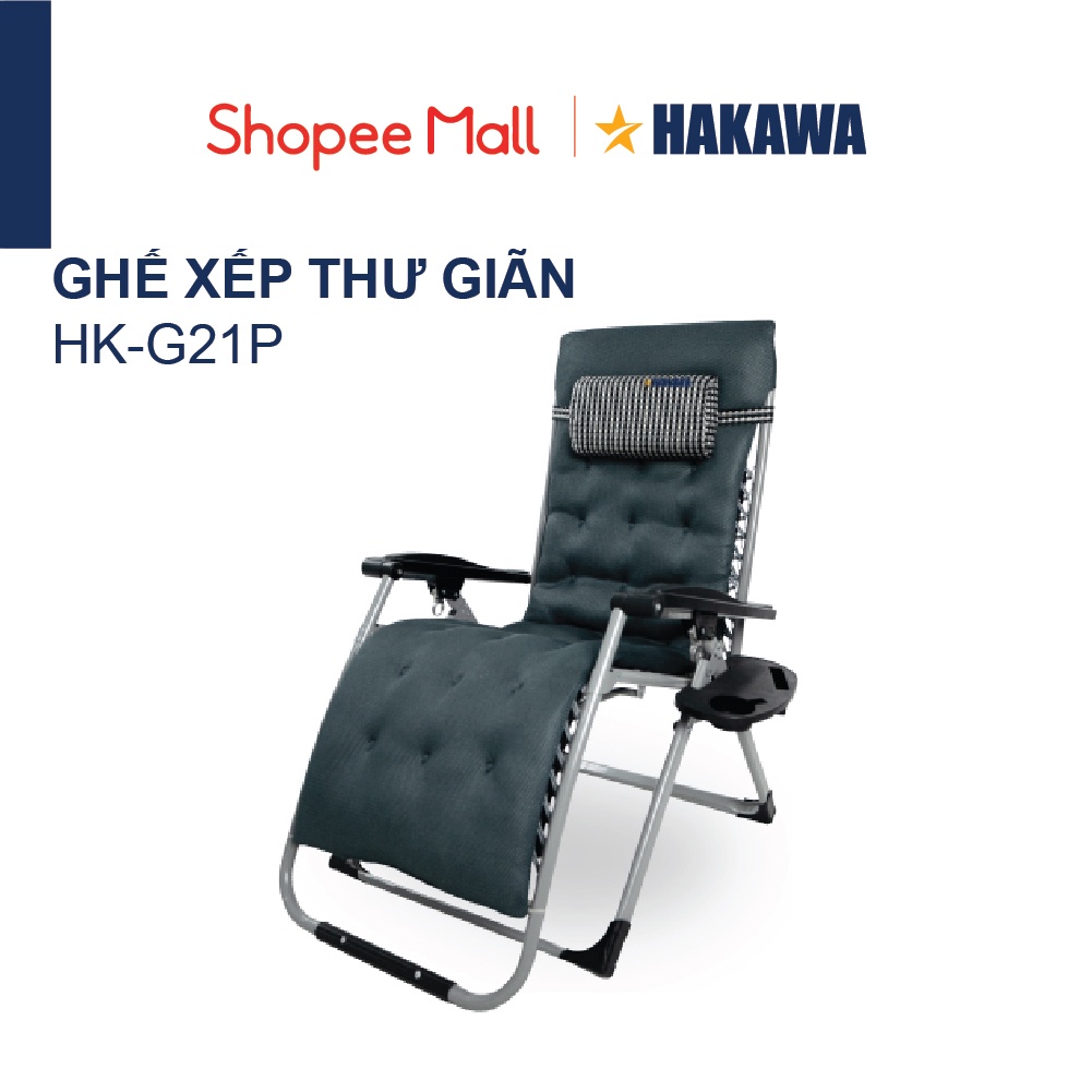 Ghế xếp thư giãn hạng sang HAKAWA HKG21P Bảo hành chính hãng 25 năm