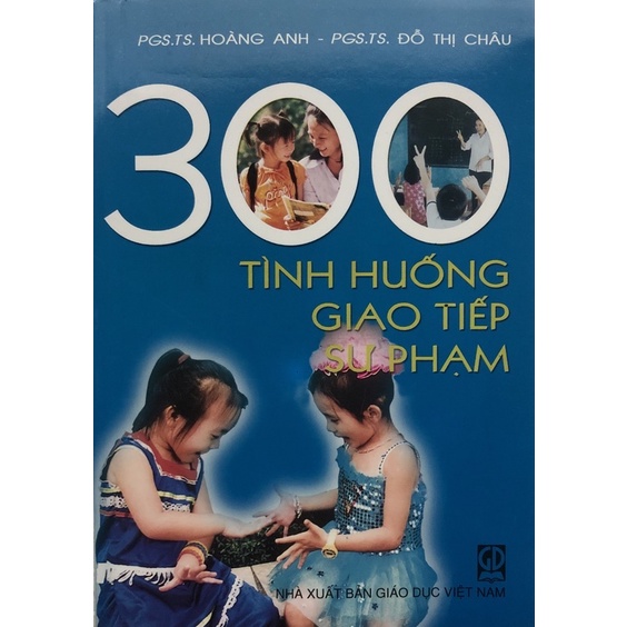 Sách - 300 Tình huống giao tiếp sư phạm